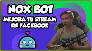 CÓMO AGREGAR COMANDOS EN NOX BOT PARA TU STREAM EN FACEBOOK | DALE UN TOQUE MÁS PRO A TU STREAMING