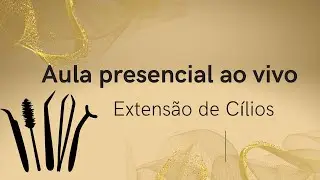 Aula de extensão de cilios iniciante ao vivo com aluna!