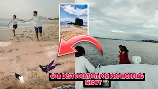 GOA Top 5 Best Location For Pre Wedding Shoot | Goa Pre Wedding Shoot 📸 | AJAY DAS |