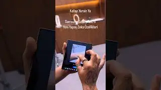 Galaxy AI'ın yeni özellikleri sizce nasıl olmuş?