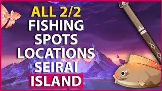 All 2 Fishing Spots Locations In Seirai Island map Genshin Impact 2 1