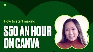 Make $50 an Hour Designing in Canva