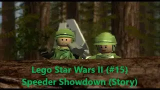 Lego Star Wars II (#15) Speeder Showdown (Story)