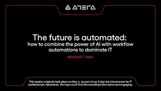 The future is automated: how to combine the power of AI with workflow automations to dominate IT