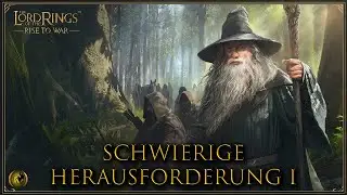 Schwierige Herausforderung I | Der Herr der Ringe Schlacht I 2023