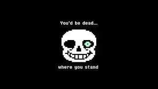 Undertale[Genocide Mode Stream] - Sans again (A BAAAAAAD Time)