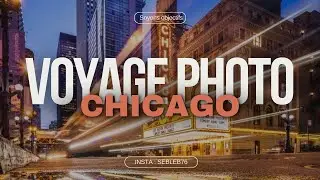 Voyage photo Chicago