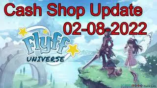 FlyFF Universe - Cash Shop Update 02-08-22