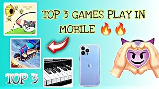 TOP 3 TRENDING GAMES PLAY IN MOBILE PHONE🔥🔥#top #top3 #top10 #games