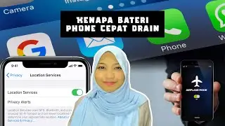 Kenapa battery phone cepat drain ? : Terutama warga iphone
