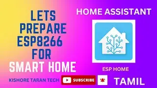 How to prepare ESP based boards for Smart Home using Home assistant in Tamil