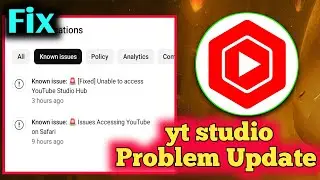 Unable to access YouTube studio Hub Problem | Knows issues [Fixed] Issues accessing new update 2025