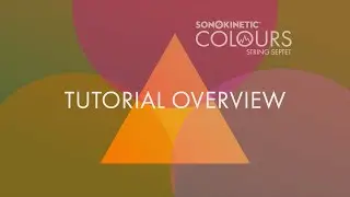 Colours String Septet - Tutorial Overview