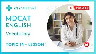 MDCAT Preparation English Lectures 2023 | 1 Vocabulary | Ace MDCAT