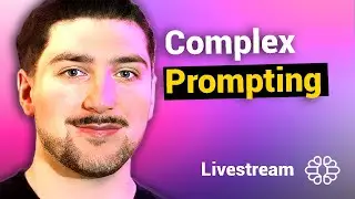 How to approach complex prompting (Live Workshop)