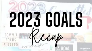 2023 Personal and Financial Goals - Year end recap! Did I achieve my goals?