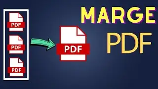 How to Combine unlimited PDF Files into One | Merge PDF Files FREE | Easy Way