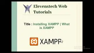 Installing XAMPP | What is XAMPP