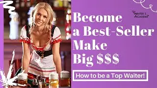 Selling and Up-Selling techniques as a food server. Restaurant Server Training Video.