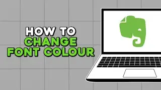How To Change Font Color on Evernote (Quick Tutorial)
