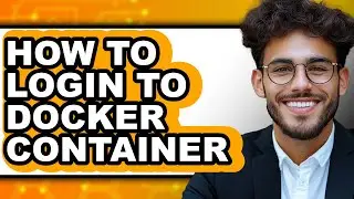 How to Login to Docker Container (full Guide)