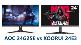 AOC 24G2SE vs KOORUI 24E3 Comparison