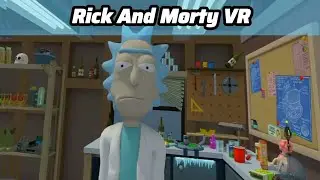 Rick And Morty VR - 