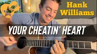 Your Cheatin' Heart | Hank Williams | Beginner Guitar Lesson