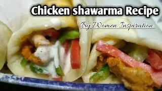 Chicken shawarma recipe #WomenInspiration #shwarma #tahinisauce #pitarecipe