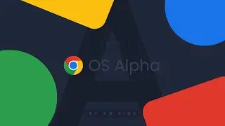 ChromeOS Alpha