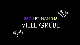 REDU Ft. NANI046 - VIELE GRÜßE (Prod. by ReduRecords) | [OFFICIAL MUSIC VIDEO]