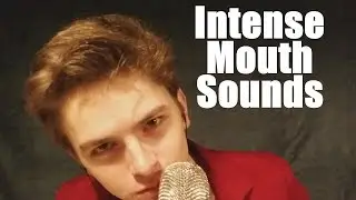 (ASMR) Intense Mouth Sounds (Breathing, Ear Eating, Gum Chewing) Obviously