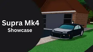 [Babft] Supra Mk4 Short Showcase
