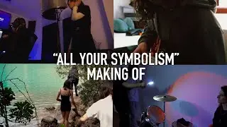 (Making Of) ABYLA - All Your Symbolism