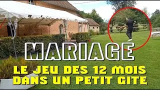 JEU DES 12 MOIS DANS UN GITE, RIEN N'EST IMPOSSIBLE!
