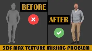 3DS MAX TEXTURE MISSING PROBLEM 