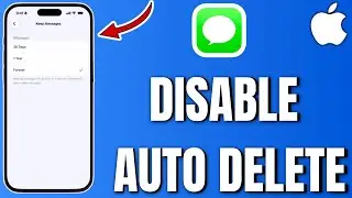 How To Disable Auto Delete Messages On Iphone (2025)