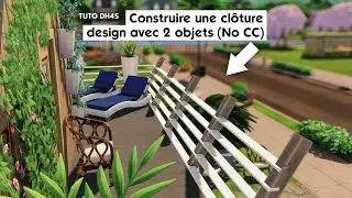 Construire une clôture design avec 2 objets (No CC) | 💡 Astuce construction | Les Sims 4