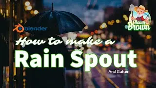 Requested: How to make a rain spout and gutter in Blender!