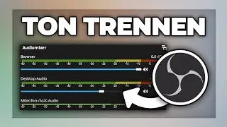 OBS Tonspuren trennen & einstellen - Audio Tutorial deutsch