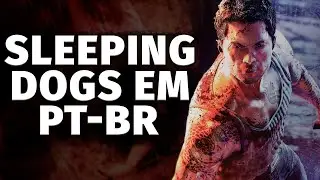 SLEEPING DOGS Definitive Edition em PT-BR na STEAM