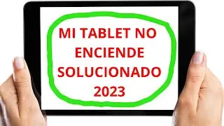 ✅😊NO TIRES TU TABLE VIEJA SIN VER ESTE VIDEO 2023 😊📱🔧💡