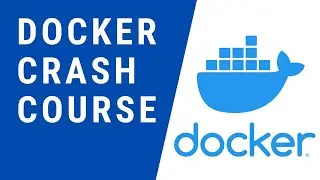 Learn Docker | Docker Crash Course for Beginners | Docker Tutorial