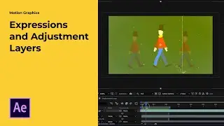 Expressions and Adjustment Layers