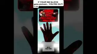 IF YOUR SB GLOVE GETS PICKED… YOU’RE OUT! (5/168)