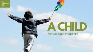 Story# 12 | A CHILD | Picture Book Story | Under 6 Reading #hoopoeenglish #english