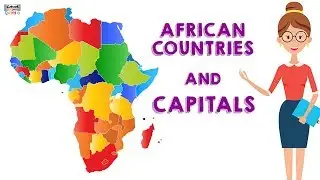 Learn All the African Countries And Their Capitals | Geography For Students 