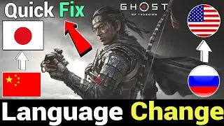 How to Change Language in Ghost of Tsushima PC | Any Language Chane to English