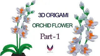 3D Origami - Orchid Flower - Part_1
