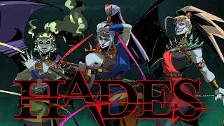 Hades! Три сестры я их убил! Хайдес Лучшая ролевая игра 2020 года. Часть 6.